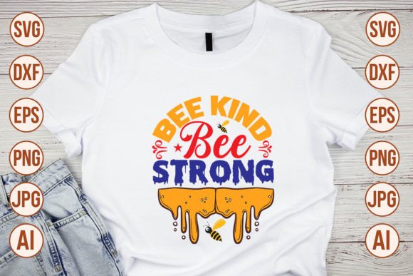 Download Bee Kind Bee Strong SVG Cut File - Bee kind bee strong svg cut file Collection