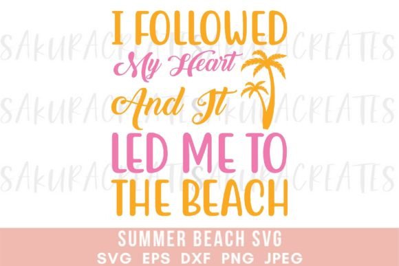 Download Summer Quote Beach Life Graphic - Summer quote Collection