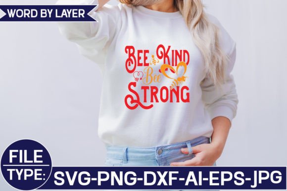 Download Bee Kind Bee Strong Svg - Premium Resources