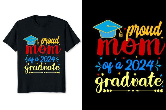 Download Proud Mom of a 2024 Graduate T Shirt Art - T shirt art Collection