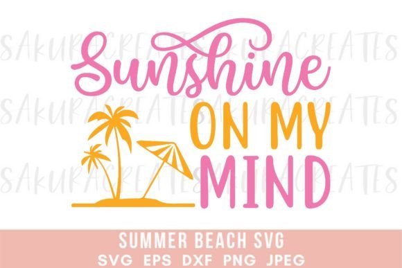 Download Sunshine Summer Quote Beach Life Graphic - Summer quote Collection